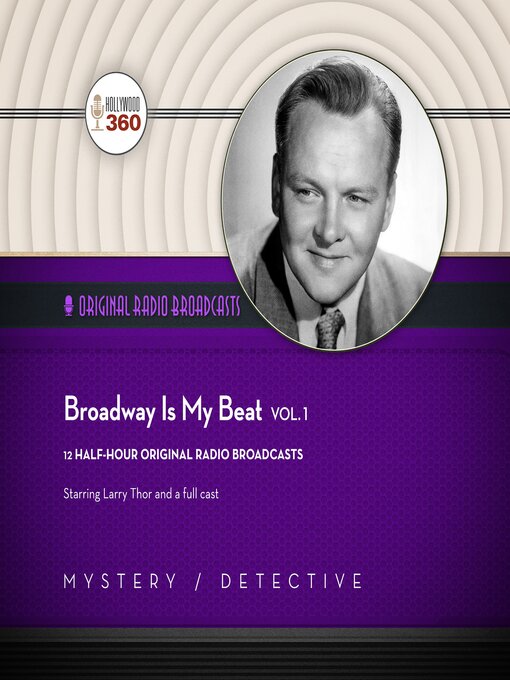 Title details for Broadway Is My Beat, Volume 1 by Hollywood 360 - Wait list